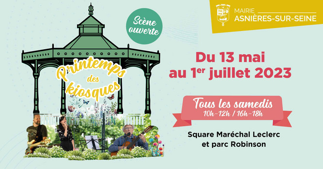 Une affiche du "Printemps des kiosques" du 13 mai au 1er juillet 2023 soutenue par la Mairie d'Asnières sur seine